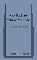 Go Back To Where You Are
