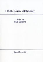 Flash, Bam, Alakazam