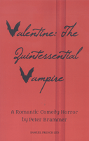 Valentine, The Quintessential Vampire