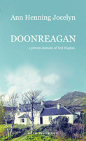 Doonreagan - a private domain of Ted Hughes