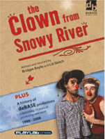 Clown from Snowy River, The