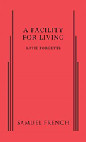 Facility for Living, A