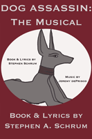 Dog Assassin: The Musical