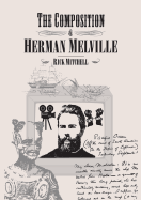 Composition Of Herman Melville, The