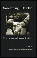 Something I Can Do: Voices from Occupy Seattle
