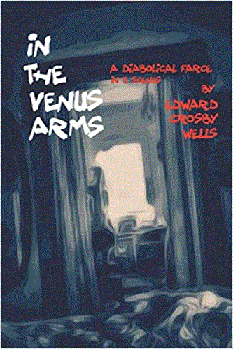 Edward Crosby Wells Is Alive And Well And Living In the the Venus Arms