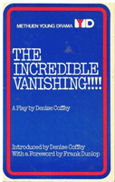 Incredible Vanishing!!!!, The