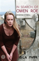 In Search Of Owen Roe