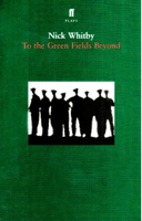 To the Green Fields Beyond