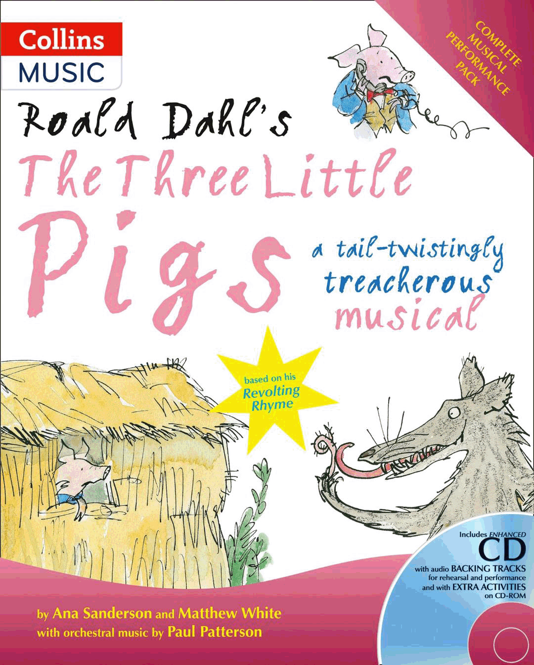 Roald Dahl's the Three Little Pigs