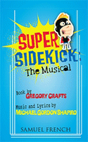 Super Sidekick the Musical