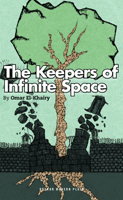 Keepers of Infinite Space, The