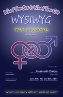 WYSIWYG (What You See Is What You Get) The Musical