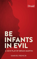 Be Infants in Evil