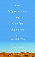 Nightmares Of Carlos Fuentes, The
