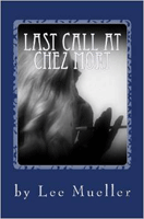 Last Call At Chez Mort