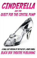 Cinderella and the Quest for the Crystal Pump
