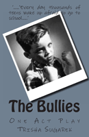 Bullies, The