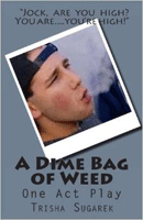 Dime Bag Of Weed