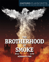 Brotherhod of Smoke, The