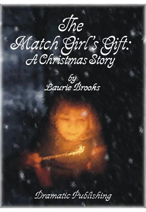 Matchgirl's Gift: A Christmas Story, The