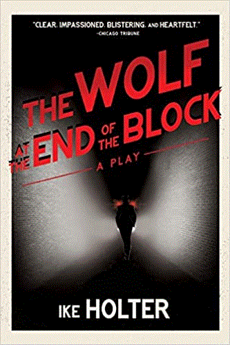 Wolf at the End of the Block, The