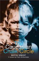 Caucasian Chalk Circle, The