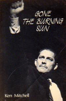Gone the Burning Sun