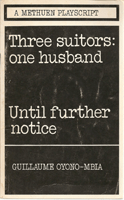 Three Suitors: One Husband