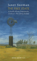 Free State, The: A South African Response to Chekhov's The Cherry Orchard