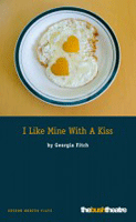 I Like Mine With A Kiss