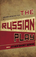 Russian Play, The