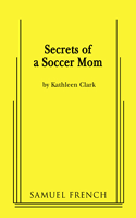 Secrets Of A Soccer Mom
