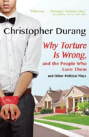 Why Torture Is Wrong, And the People Who Love them