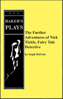 Further Adventures Of Nick Tickle, Fairy Tale Detective, The