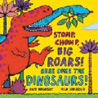 Stomp, Chomp, Big Roars! - Here Come the Dinosaurs!
