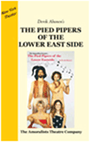 Pied Pipers Of the Lower East Side, The