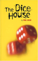 Dice House, The