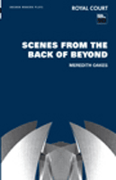 Scenes From the Back Of Beyond