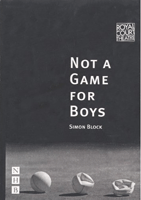 Not A Game For Boys